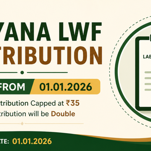 Haryana LWF Contribution Revised from 01.01.2026