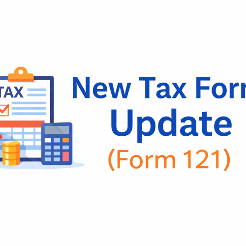 New Tax Form Update (Form 121)