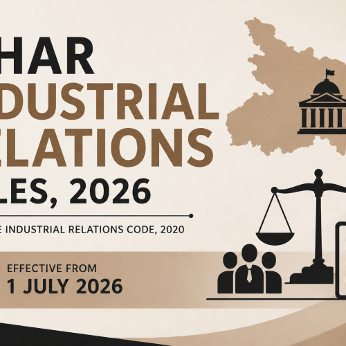 Bihar Industrial Relations Rules, 2026