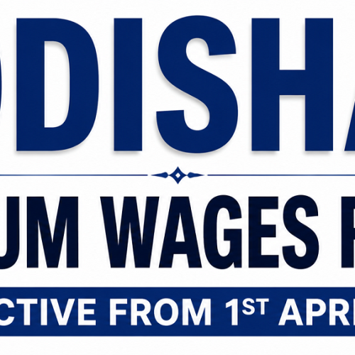 Odisha Minimum Wages Revised – Effective 1st April 2026