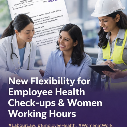 New Flexibility for Employee Health Check-ups & Women Working Hours
