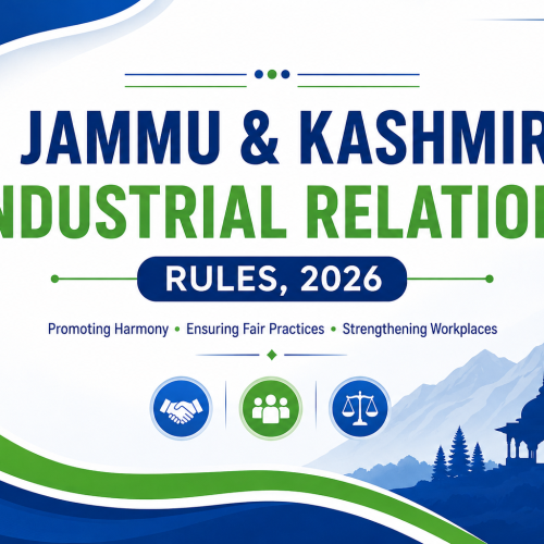 Jammu & Kashmir Industrial Relations Rules, 2026