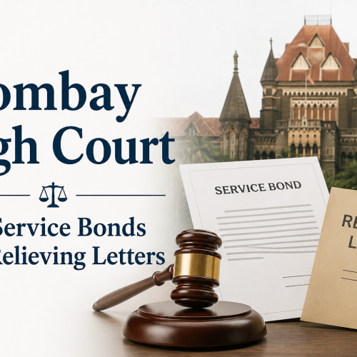 Bombay High Court on Service Bonds and Relieving Letters